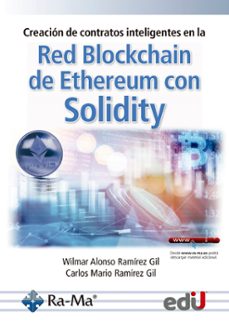 creacion de contratos inteligentes en la red blockchain de ethereum con solidity (ebook)-wilmar ramírez-carlos ramírez-9789587924602