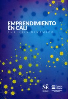 emprendimiento en cali (ebook)-martha cecilia vasquez olave-jorge enrique bueno orozco-ricardo lópez vega-9789588994802