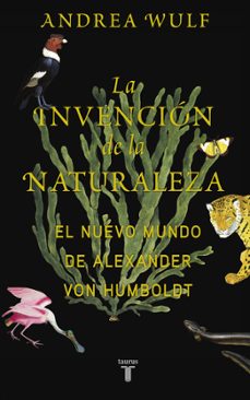 la invencion de la naturaleza-andrea wulf-9789589219102