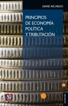 principios de economia politica y tributacion-david ricardo-9789681618902