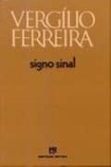 signo sinal-vergilio ferreira-9789722502702