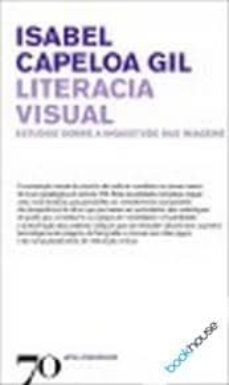 literacia visual: estudos sobre a inquietude das imagens-isabel capeloa gil-9789724416502