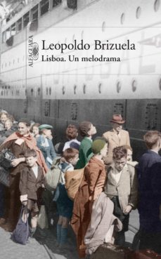 lisboa. un melodrama (ebook)-leopoldo brizuela-9789870418702