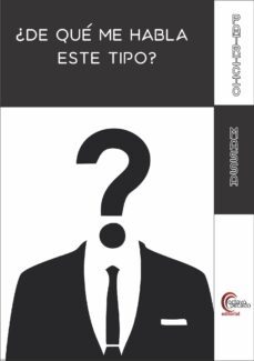 ¿de que me habla este tipo? (ebook)-patricio massa-9789873943102