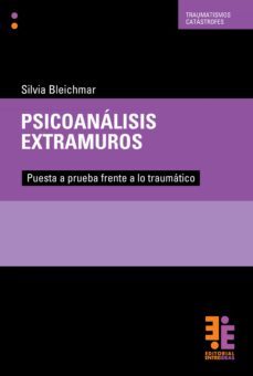 psicoanalisis extramuros (ebook)-silvia bleichmar-9789874832702