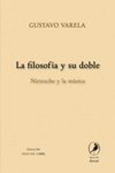 la filosofia y su doble: nietzsche y la musica-9789875991002