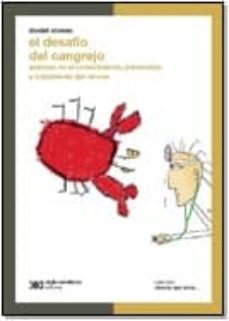 el desafio del cangrejo: avances en el conocimiento, prevencion y tratamiento del cancer-daniel f. alonso-9789876291002