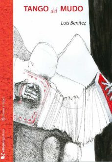 tango del mudo (ebook)-luis benitez-9789876480802