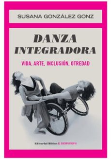 danza integradora (ebook)-susana gonzález gonz-9789878146102