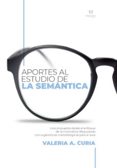 aportes al estudio de la semantica (ebook)-valeria a. curia-9789878243702