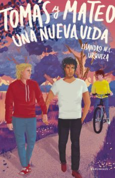 tomas y mateo. una nueva vida (ebook)-lisandro n. c. urquiza-9789878449302