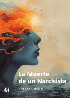 la muerte de un narcisista (ebook)-fabiana ibeth-9789878755502