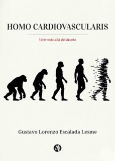 homo cardiovascularis (ebook)-gustavo lorenzo escalada lesme-9789878774602