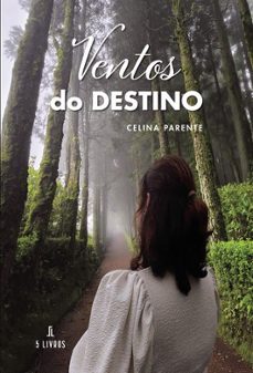 ventos do destino-celina parente-9789895860302