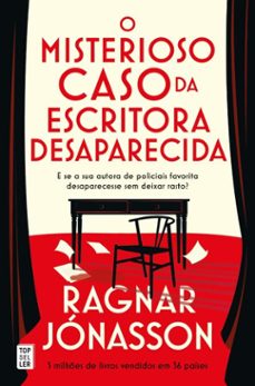 o misterioso caso da escritora desaparecida (helgi 2) (ebook)-ragnar jonasson-9789895896202