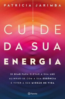 cuide da sua energia (ebook)-patricia jarimba-9789897777202
