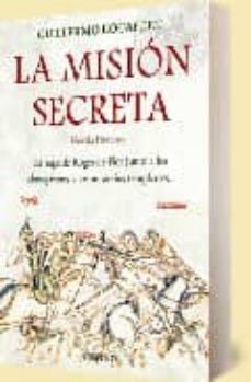 la mision secreta: la saga de roger de flor junto a los almogavar y los misterios templarios-guillermo rocafort-9789898092502