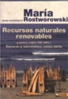 obras completas iv. recursos naturales renovables y pesca siglos xvi y xvii-maria rostworowski-9789972511202