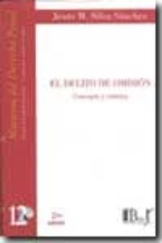 el delito de omision: concepto y sistema-9789974578302