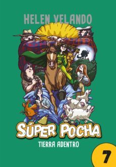 super pocha, tierra adentro (7) (ebook)-9789974899902