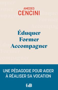 eduquer former accompagner (ebook)-amadeo cencini-9791030606102