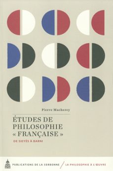 études de philosophie « française »-pierre macherey-9791035107802