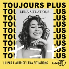 toujours plus : + = +-lena situations-9791036615702