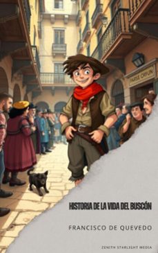 historia de la vida del buscon (ebook)-francisco de quevedo-zenith starlight media-9791070126202