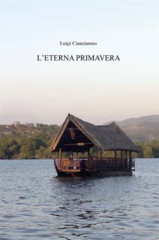 l'eterna primavera (ebook)-luigi cianciaruso-9791220377102