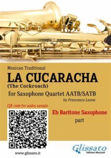 eb baritone sax part of "la cucaracha" for saxophone quartet (ebook)-9791221391602