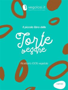 il piccolo libro delle torte vegane (ebook)-9791222466002