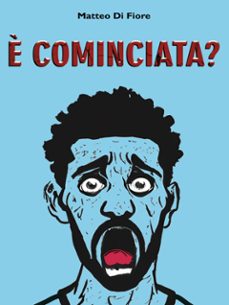 è cominciata? (ebook)-9791222761602