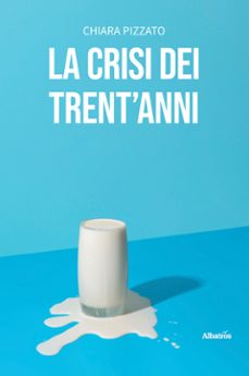 la crisi dei trentanni (ebook)-chiara pizzato-9791223612002