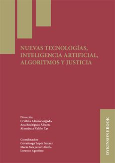nuevas tecnologias, inteligencia artificial, algoritmos y justicia (ebook)-cristina alonso salgado-ana rodríguez álvarez-9791370060602