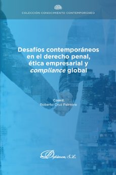 desafios contemporaneos en el derecho penal, etica empresarial y compliance global. (ebook)-roberto cruz palmera-9791370061302