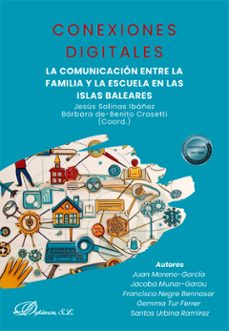 conexiones digitales. la comunicacion entre la familia y la escuela en las islas baleares (ebook)-jesús salinas ibáñez-barbara de-benito crosetti-9791370062002