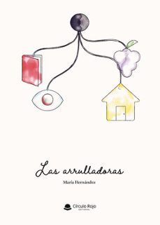 las arrulladoras-maria hernandez-9791370088002