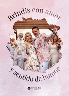 brindis con amor y sentido de humor (ebook)-9791370357702