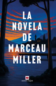 la novela de marceau miller-marceau miller-9791387664602