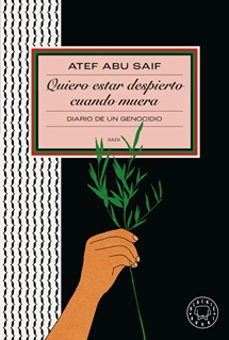 quiero estar despierto cuando muera-atef abu saif-9791387748302