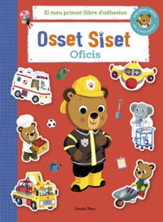 osset siset. el meu primer llibre d'adhesius. oficis-benji davies-9791387782702