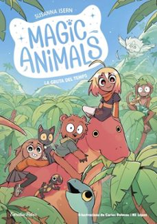 magic animals 12. la gruta del temps (ebook)-susanna isern-9791387783402