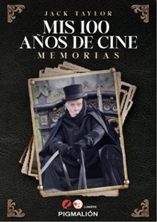 mis 100 años de cine memorias-jack taylor-9791387785802