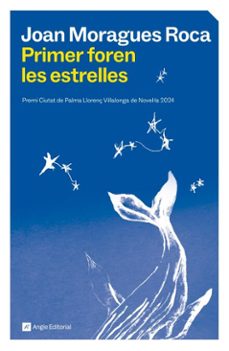 primer foren les estrelles (ebook)-joan moragues roca-9791387853402