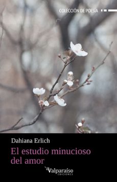 el estudio minucioso del amor-dahiana erlich-9791388007002