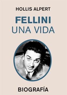 fellini. una vida-hollis alpert-9791399026702