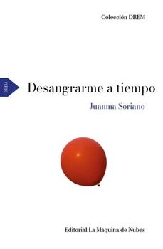 desangrarme a tiempo-juanma soriano-9791399058802