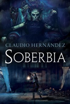 soberbia (ebook)-claudio hernandez-9798201120702