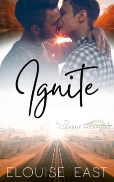 ignite (ebook)-elouise east-9798215565902