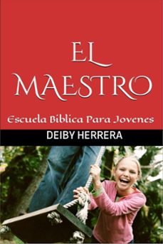 el maestro: escuela biblica para jovenes (ebook)-deiby herrera-9798224681402